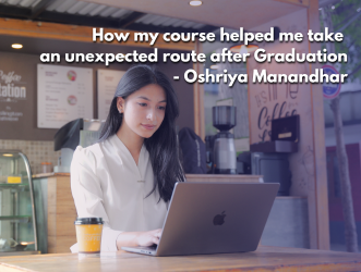 How My Course Helped Me Take An Unexpected Route After Graduation